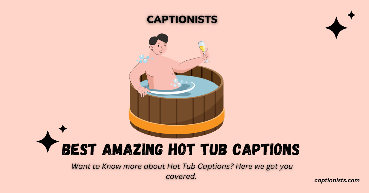 Hot Tub Captions Soaking In Fun And Relaxation