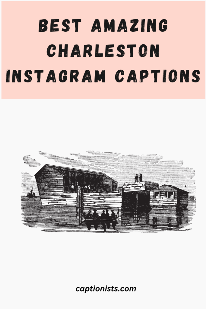 Charleston Instagram Captions Pin