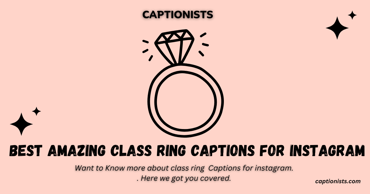 class ring captions for instagram